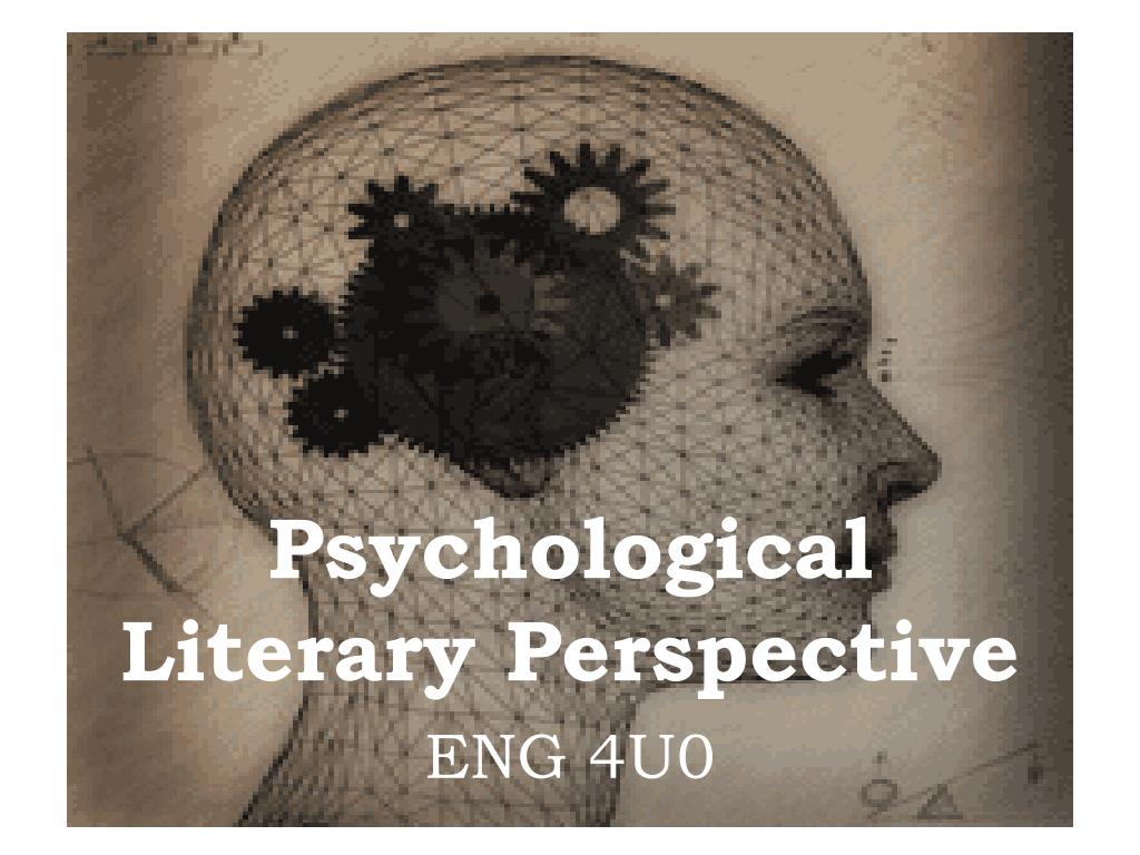 PPT Psychological Literary Perspective PowerPoint Presentation, free