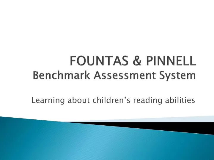PPT FOUNTAS PINNELL Benchmark Assessment System