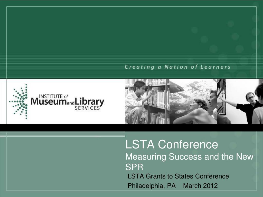 PPT LSTA Conference Measuring Success and the New SPR PowerPoint