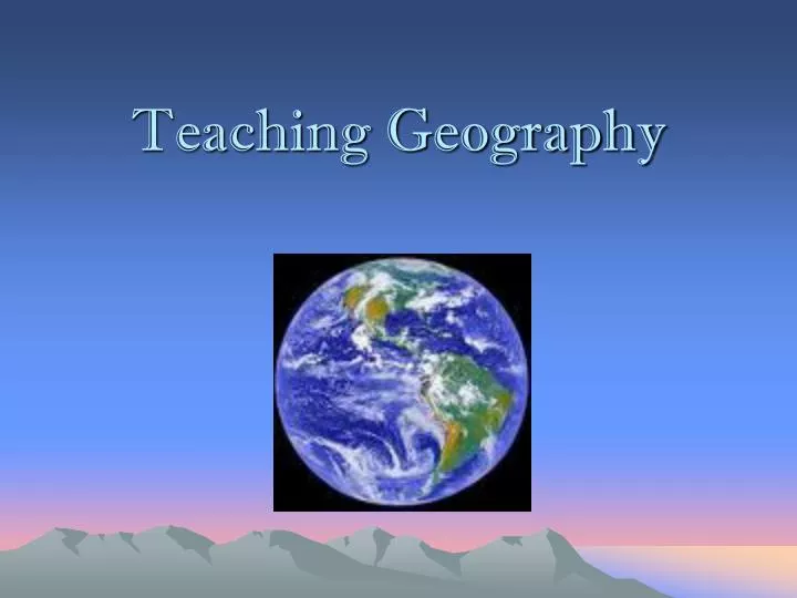 geography powerpoint presentations for teachers