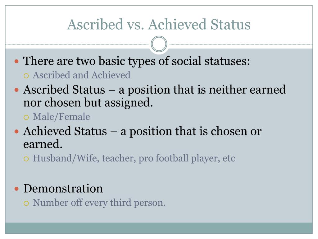 examples of ascribed status and achieved status