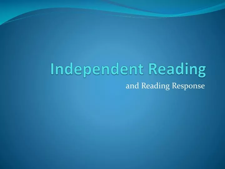 independent reading n.