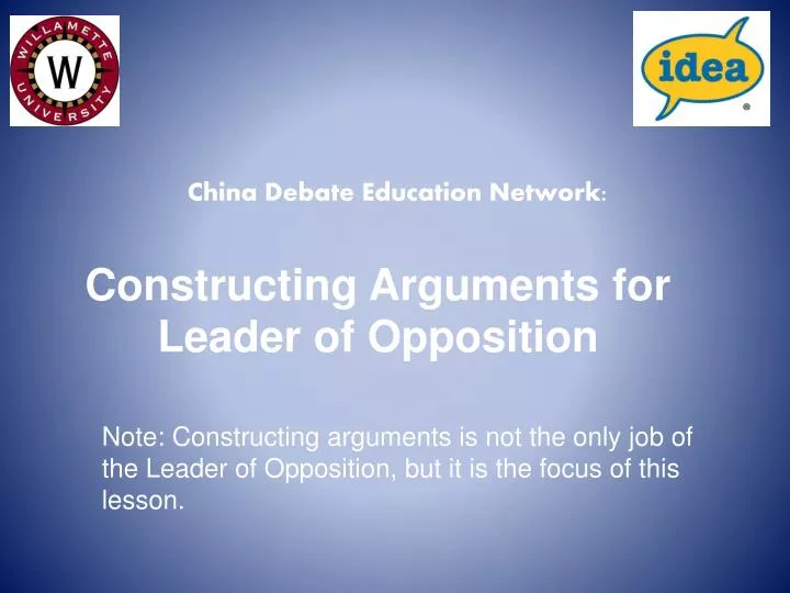 constructing arguments for leader of opposition n.