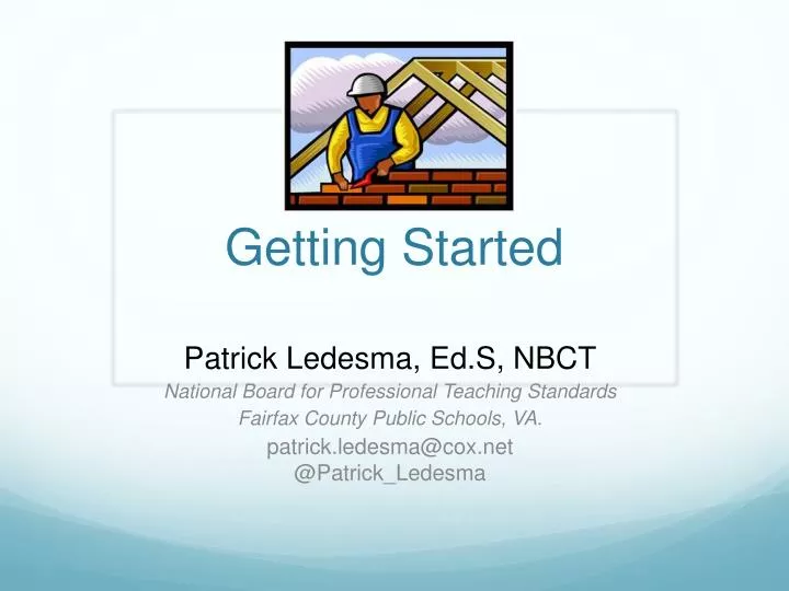 PPT - Getting Started PowerPoint Presentation, free download - ID:2519705