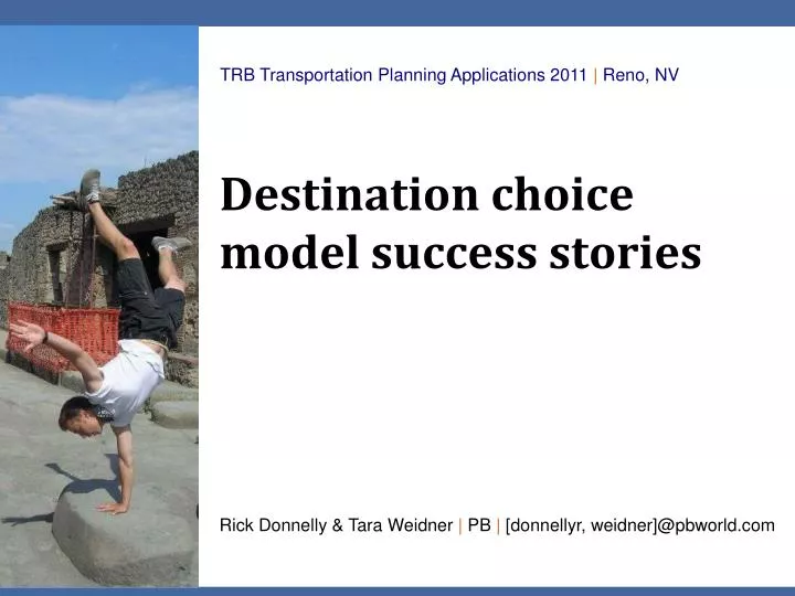 destination choice model success stories n.