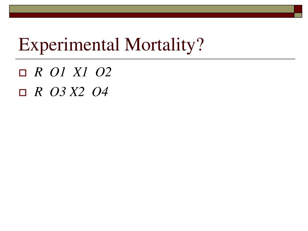 research design experimental mortality