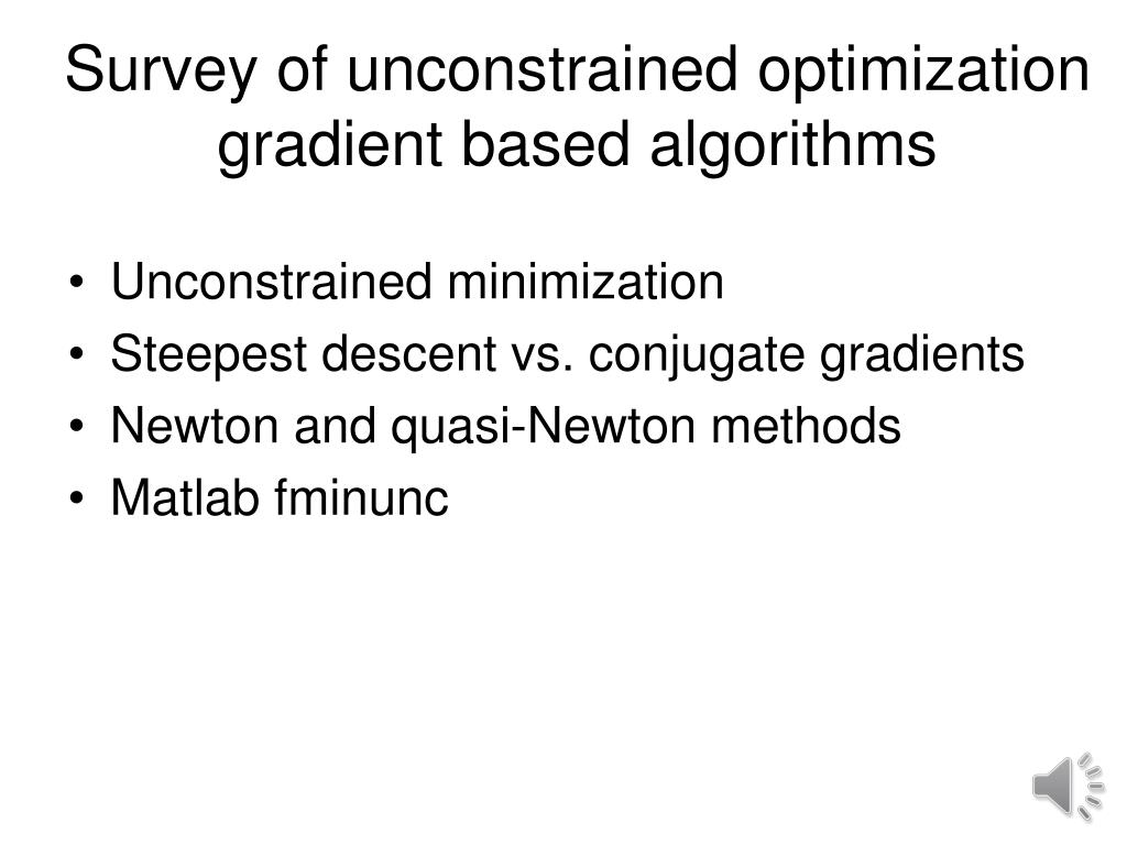Solving unconstrained optimization problems using steepest descent algorithm  : r/optimization