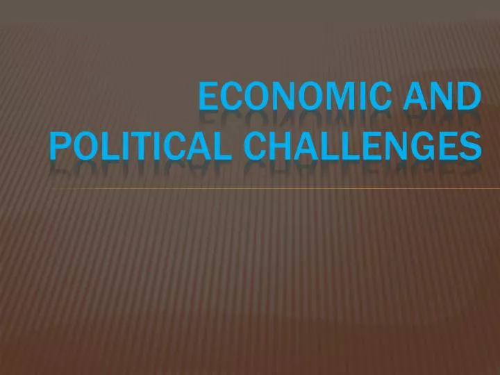 economic and political challenges n.
