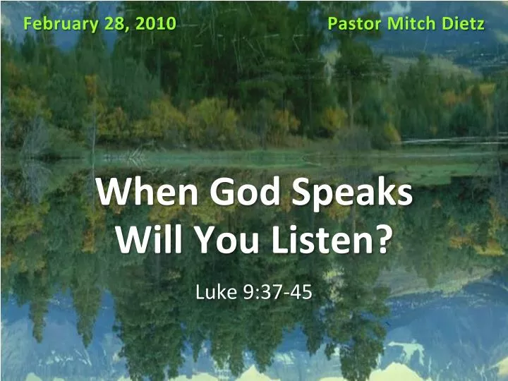 when god speaks will you listen n.