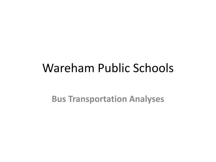 PPT Wareham Public Schools PowerPoint Presentation free download