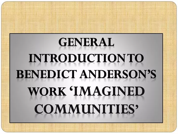 imagined communities by benedict anderson imagined communities by benedict anderson