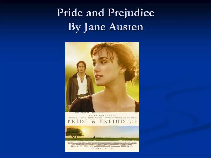 jane austen presentation pride and prejudice jane austen presentation pride and prejudice