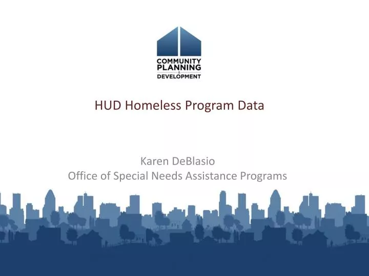 PPT - HUD Homeless Program Data PowerPoint Presentation, Free Download ...