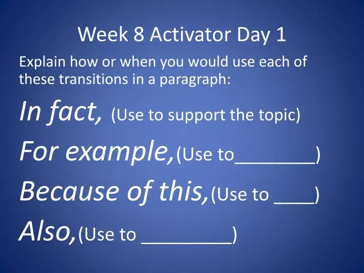 week 8 activator day 1 n.