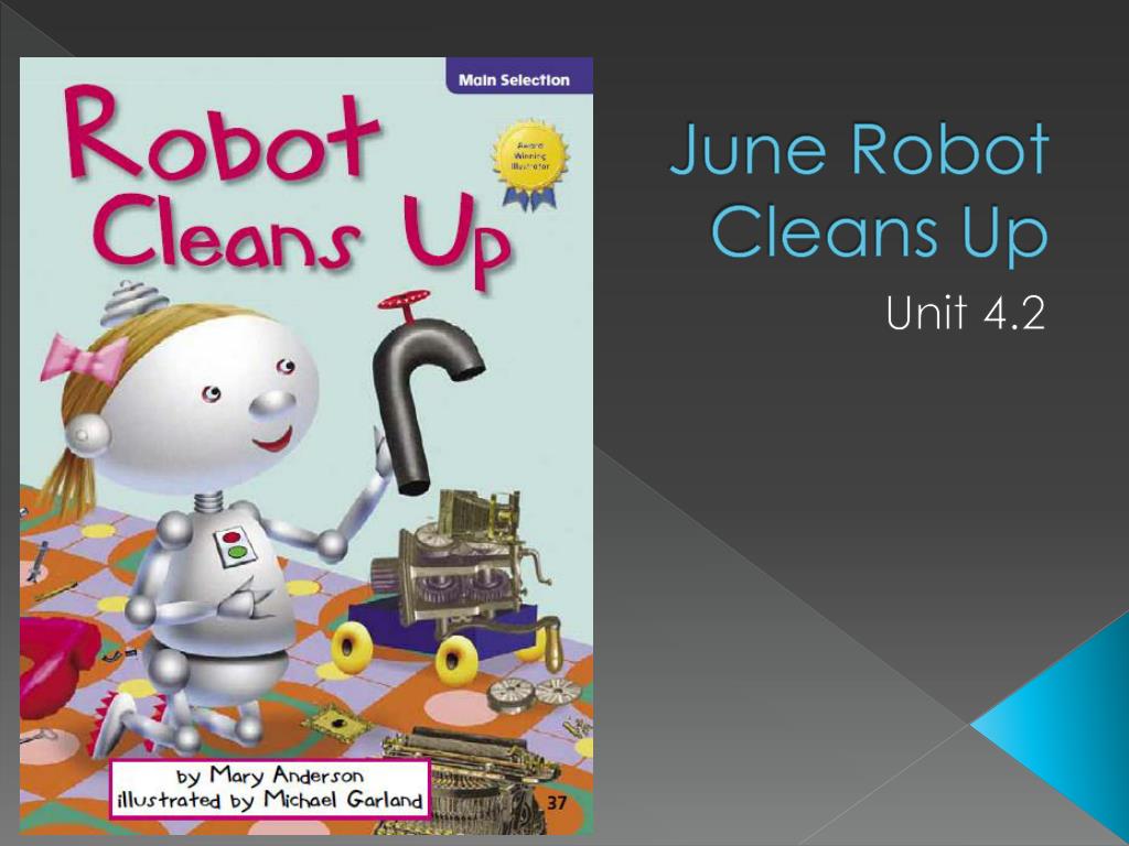PPT - June Robot Cleans Up PowerPoint Presentation, free download -  ID:2533201