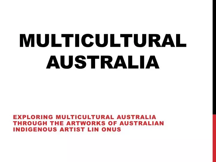 PPT Multicultural Australia PowerPoint Presentation Free Download 
