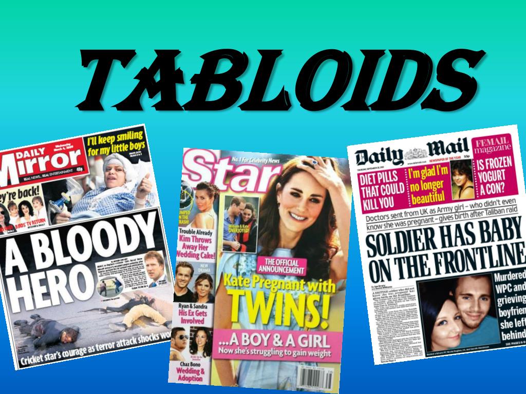 PPT - TABLOIDS PowerPoint Presentation, free download - ID:2535551