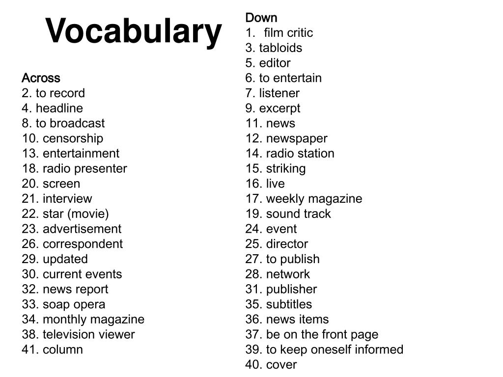 PPT Vocabulary Across 2. to record 4. headline 8. to broadcast 10