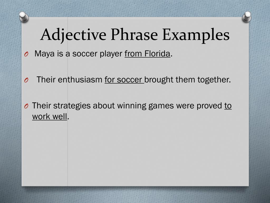 Phrase example. Adjective phrase. Adjective phrases examples. Adjectival phrase. Adjectival phrase examples.