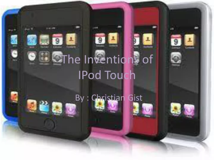 the inventions of ipod touch n.