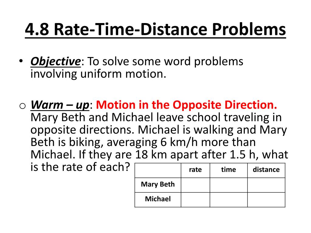 PPT - 4.8 Rate-Time-Distance Problems PowerPoint Presentation, free  download - ID:2538451