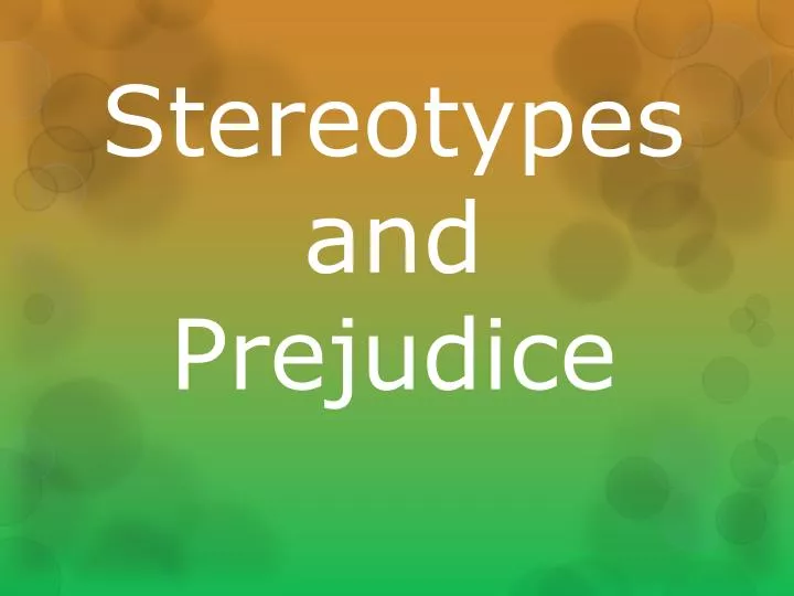 ppt-stereotypes-and-prejudice-powerpoint-presentation-free-download