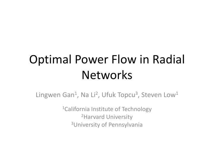 optimal power flow in radial networks n.