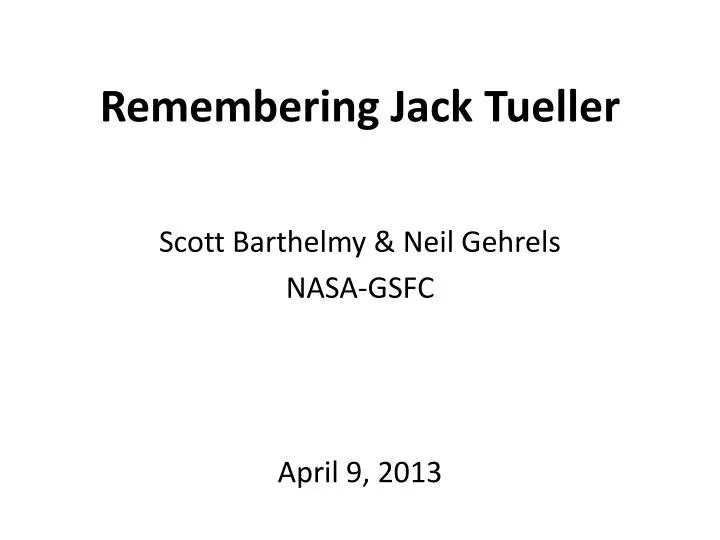 PPT - Remembering Jack Tueller PowerPoint Presentation, free ...
