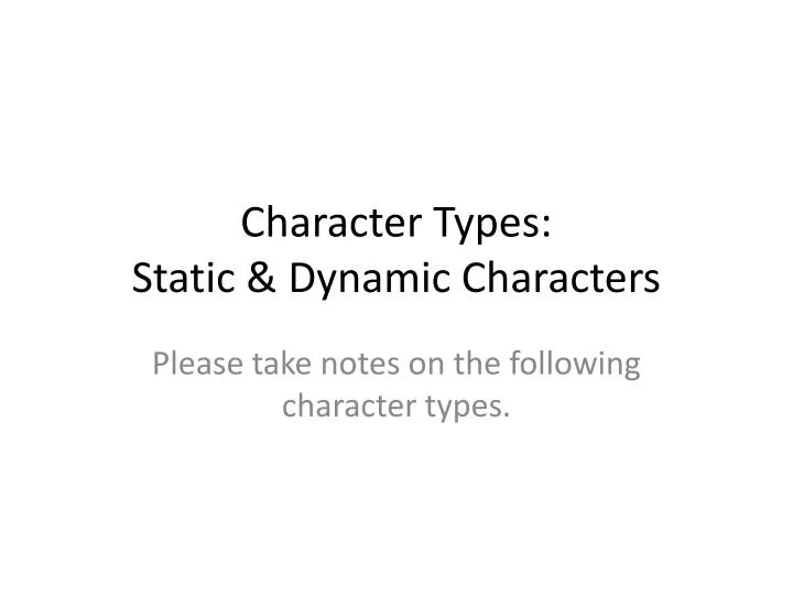 static character definition flat character definition
