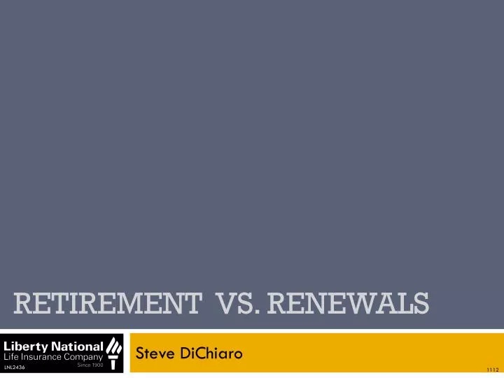 PPT Retirement VS. Renewals PowerPoint Presentation, free download