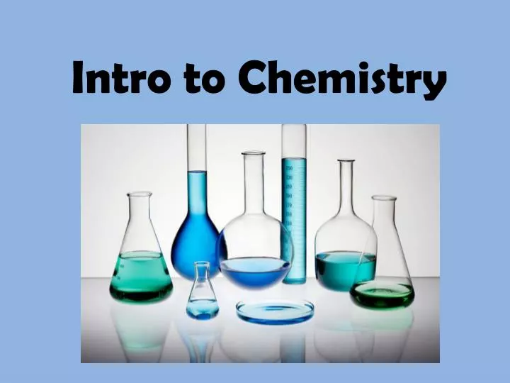 Intro To Chemistry