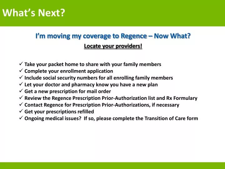 PPT I’m moving my coverage to Regence Now What? Locate your providers ! PowerPoint