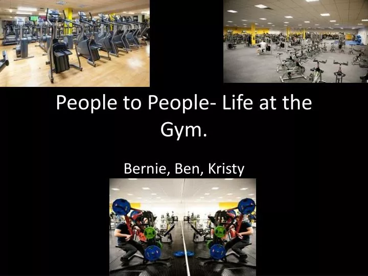 people to people life at the gym n.
