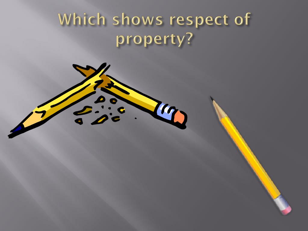 respecting people's property essay