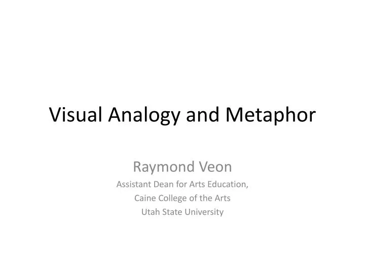 Ppt Visual Analogy And Metaphor Powerpoint Presentation Free