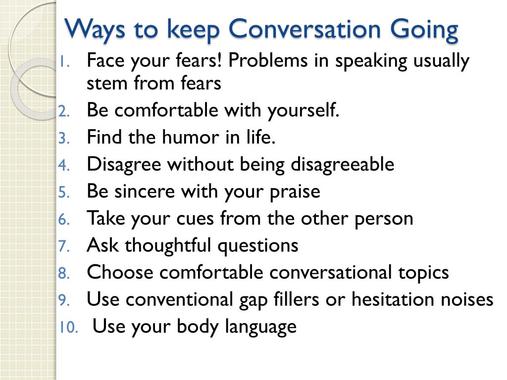 ways to keep conversation going.