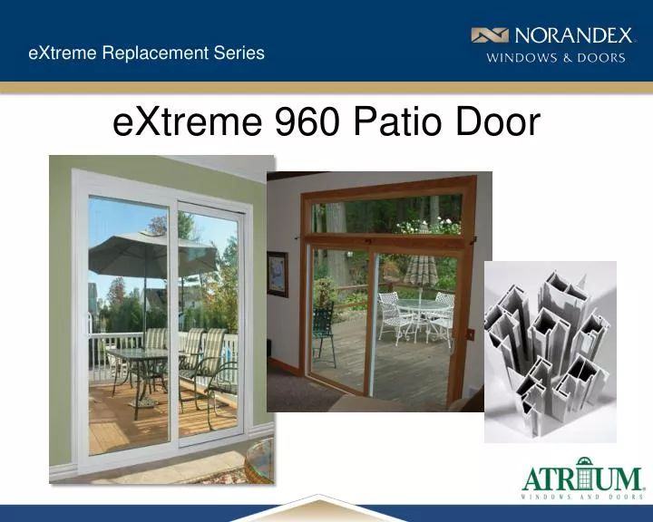 PPT eXtreme 960 Patio Door PowerPoint Presentation, free download