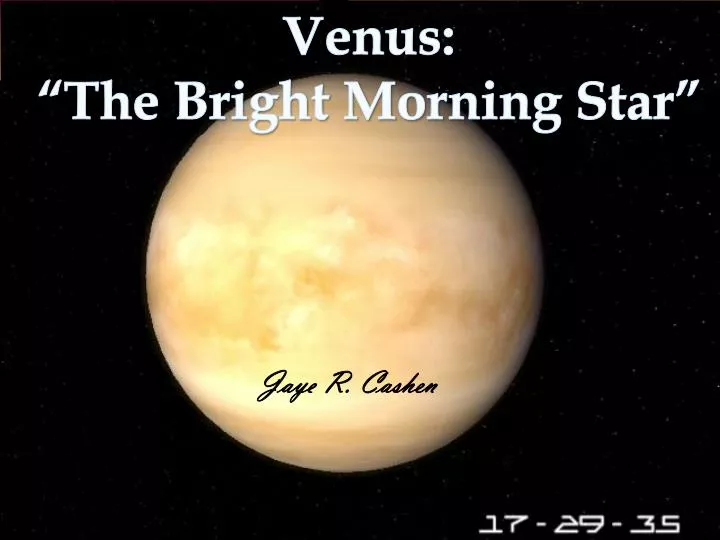 PPT Venus “The Bright Morning Star” PowerPoint Presentation ID2564872