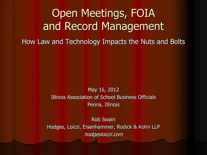 PPT - Open Meetings, FOIA and Record Management PowerPoint Presentation ...