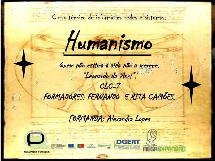 Ainda Sobre O Humanismo Assinale A Afirmação Incorreta