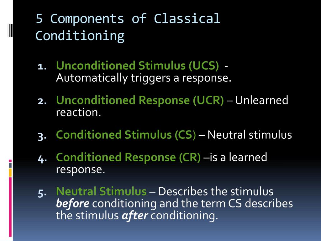 main components of classical conditioning