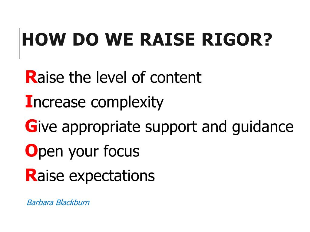 PPT What Is RIGOR PowerPoint Presentation Free Download 