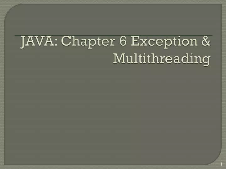 PPT JAVA Chapter 6 Exception & Multithreading PowerPoint
