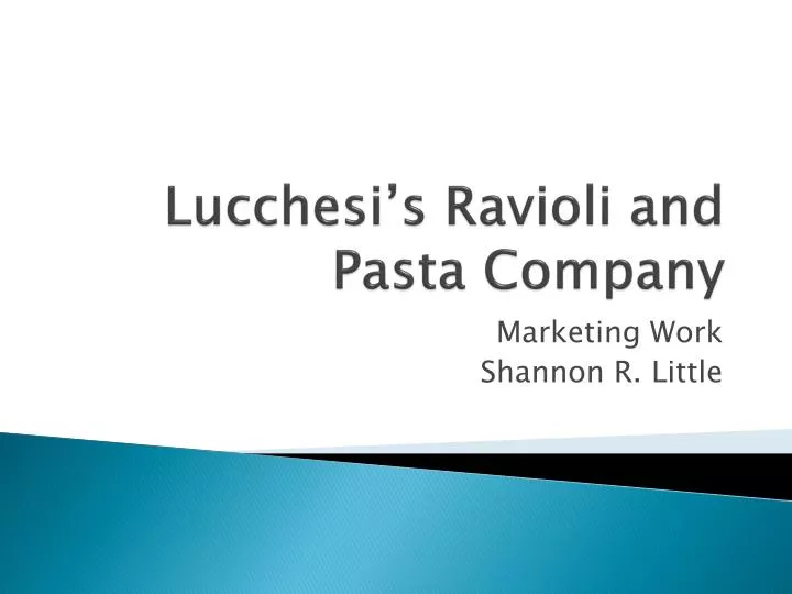 lucchesi s ravioli and pasta company n.