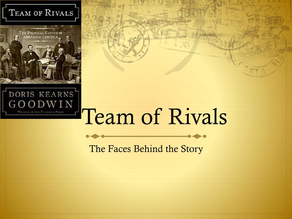 team of rivals thesis