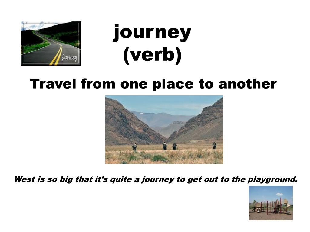 journey as a verb in a sentence