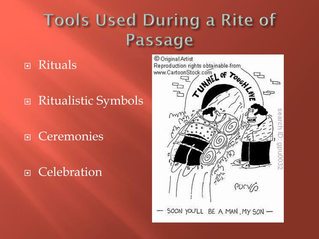 Ppt Rites Of Passage Powerpoint Presentation Free Download Id2570146 