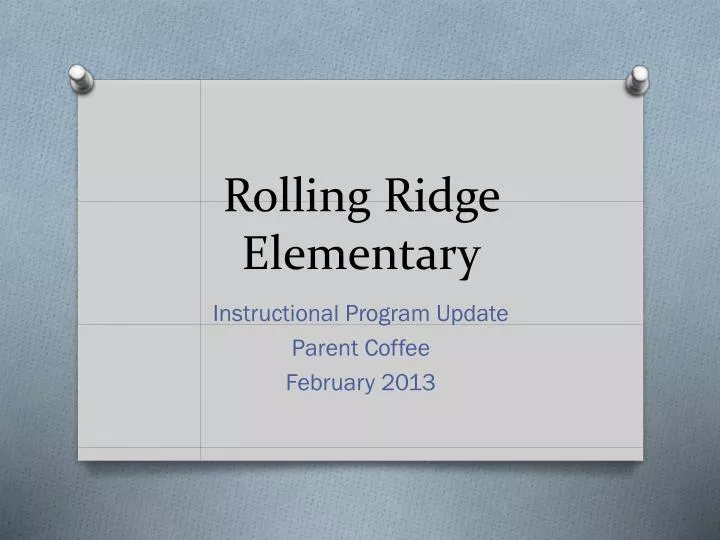 PPT Rolling Ridge Elementary PowerPoint Presentation, free download