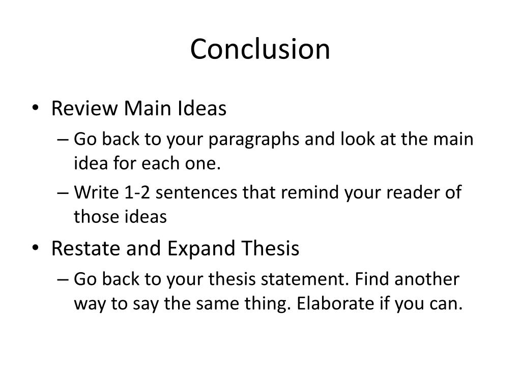 when do you restate your thesis in a conclusion