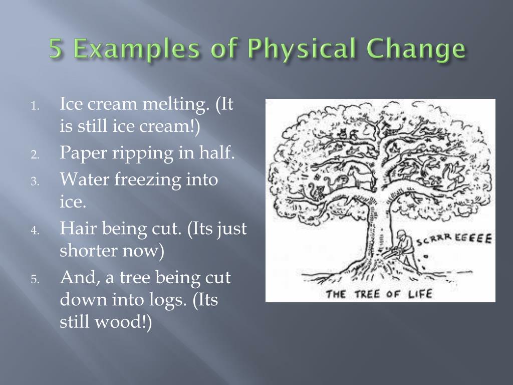 examples of physical changes examples of physical changes